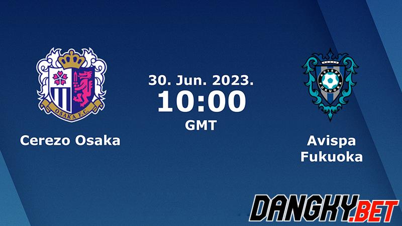 Cerezo Osaka vs Avispa Fukuoka