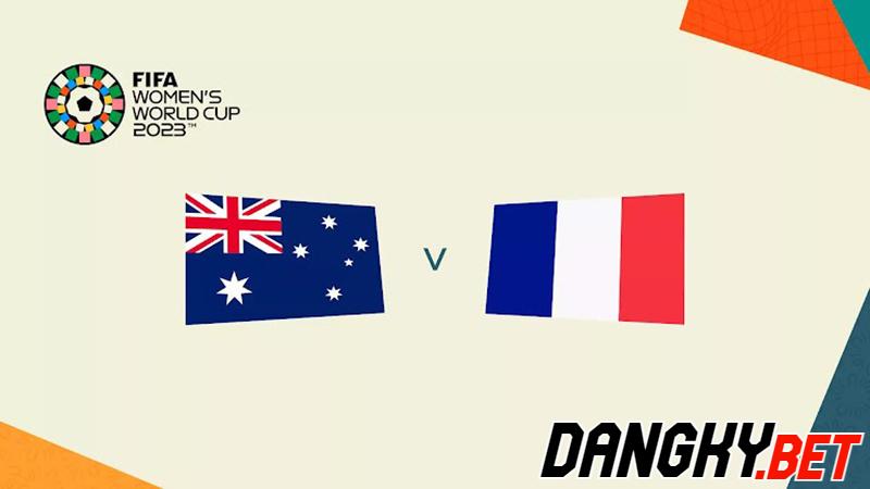 Nữ Úc vs Nữ Pháp